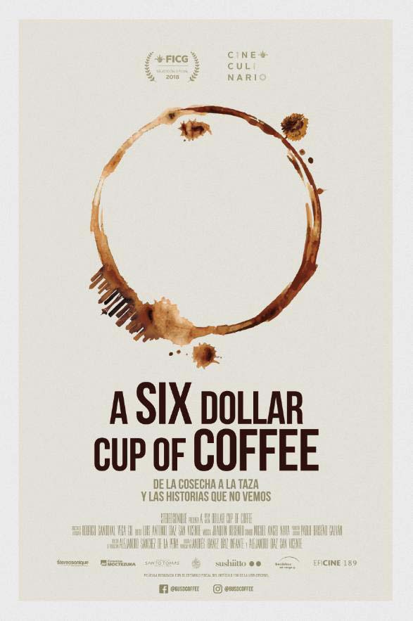 Framerate Entertainment  Post Production: Póster del documental A six dollar cup of coffee, Amazon Prime Video.